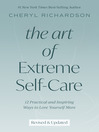 Cover image for The Art of Extreme Self-Care